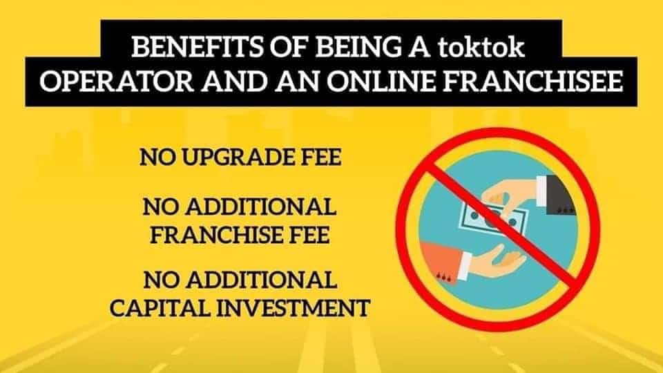 Benefits of being a toktok operator and an Online Franchisee