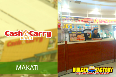 Cash & Carry Makati Burger Factory Branch