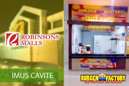 Robinsons Malls Imus, Cavite Burger Factory Branch